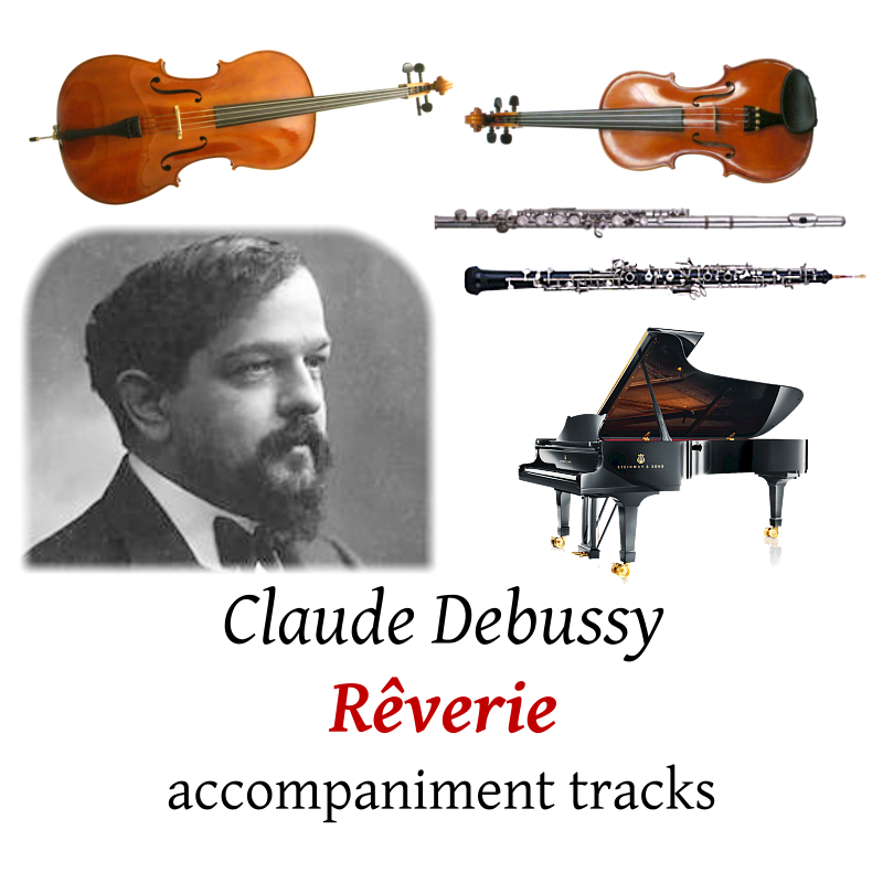 accompaniment tracks for Debussy: R�verie