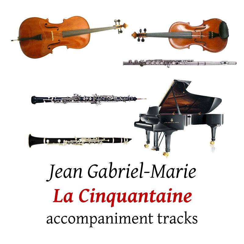 accompaniment tracks for Gabriel-Marie: La Cinquantaine