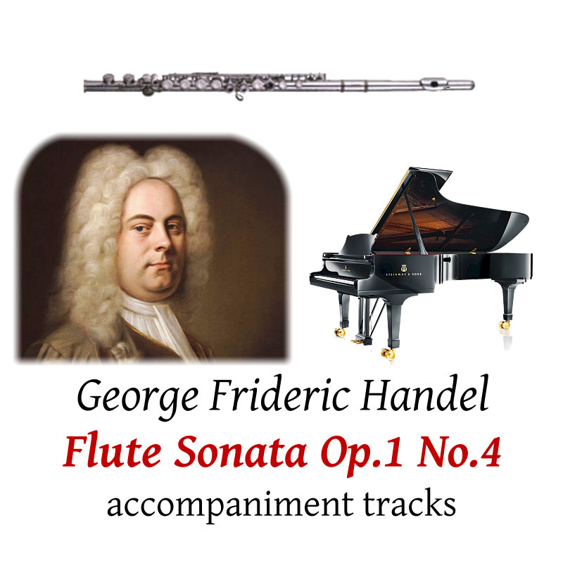 accompaniment trscks for Handel: Flute Sonata in A minor, Op.1 No.4 (HWV 362)