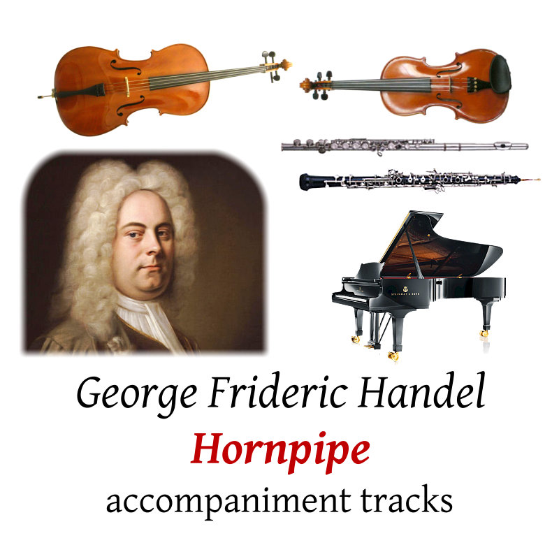 accompaniment tracks for Handel: Hornpipe from Water Music