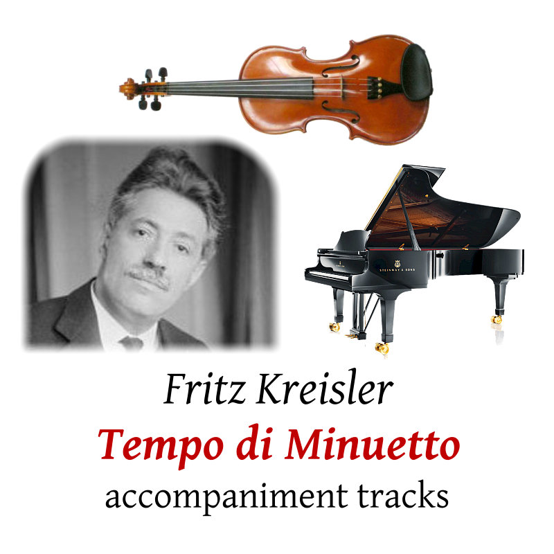 accompaniment tracks for Kreisler: Tempo di Minuetto