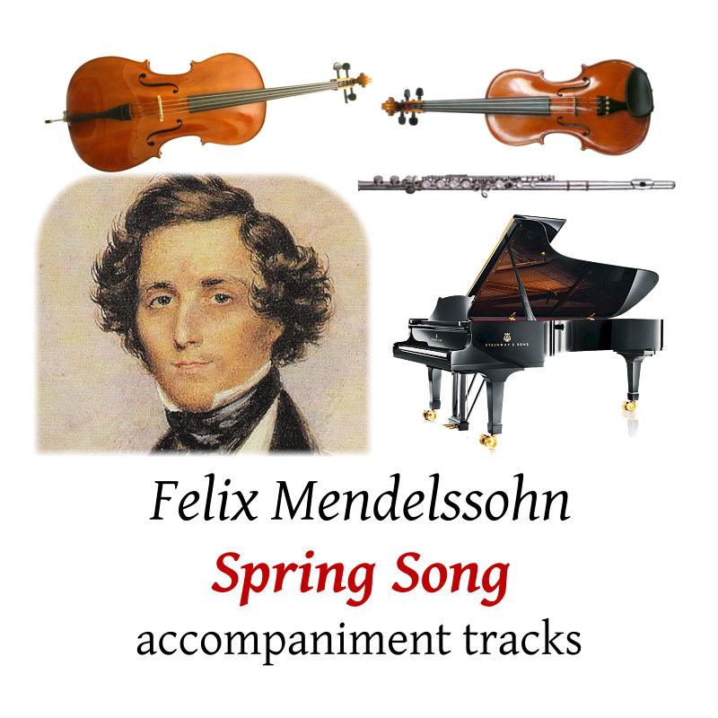 accompaniment tracks for Mendelssohn: Spring Song, Op.62 No.6