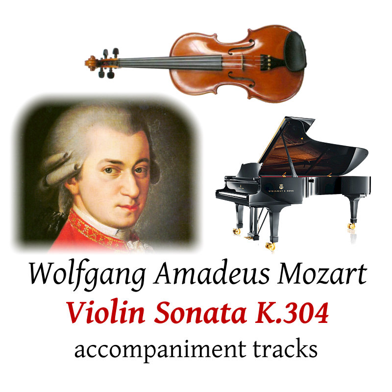 accompaniment trscks for Mozart: Violin Sonata in E minor, K.304