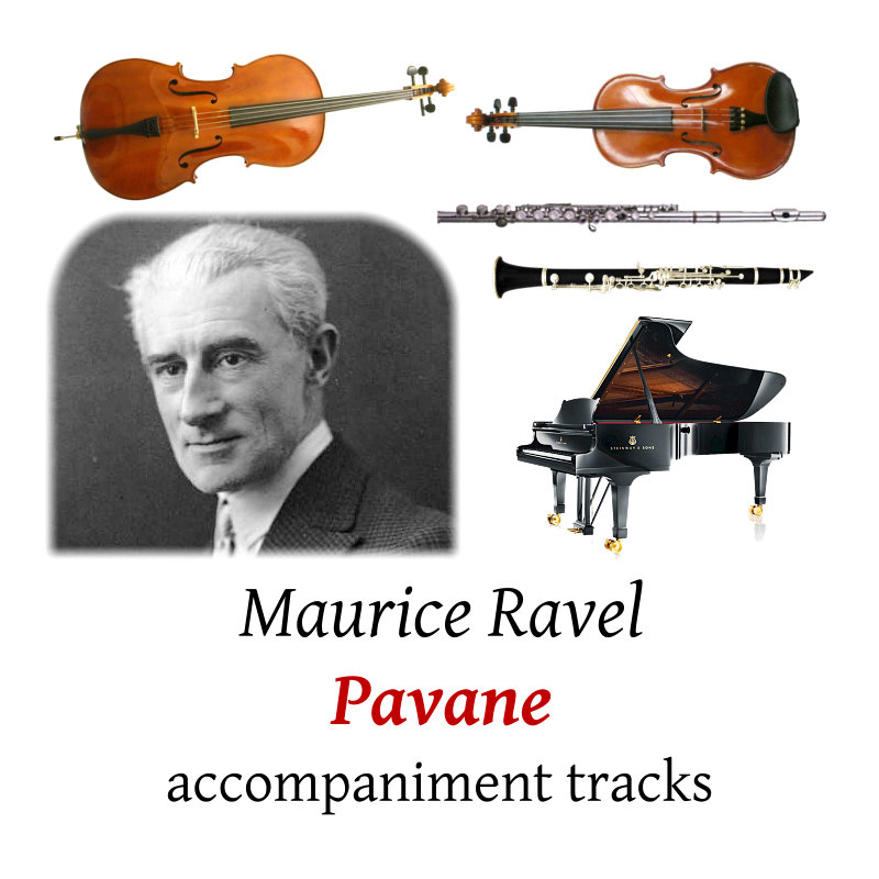 accompaniment tracks for Ravel: Pavane pour une infante d�funte